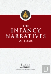 The Infancy Narratives Of Jesus