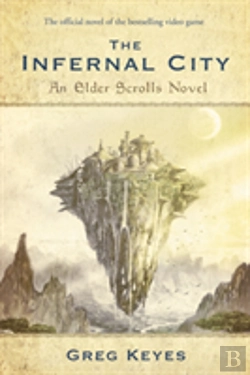 Bertrand.pt - The Infernal City: An Elder Scrolls Novel