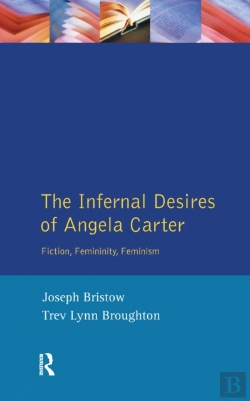 Bertrand.pt - The Infernal Desires Of Angela Carter