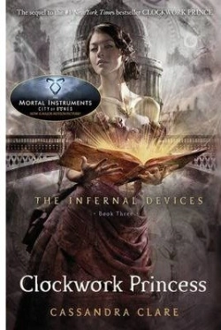 Bertrand.pt - The Infernal Devices 3: Clockwork Princess