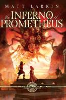 The Inferno Of Prometheus