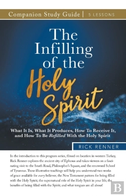 Bertrand.pt - The Infilling Of The Holy Spirit Study Guide
