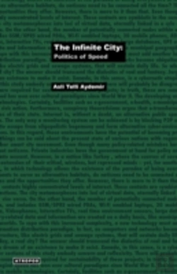 Bertrand.pt - The Infinite City: Politics Of Speed