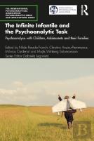 The Infinite Infantile And The Psychoanalytic Task