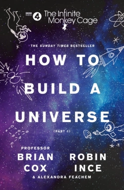 Bertrand.pt - The Infinite Monkey Cage Â€“ How To Build A Universe