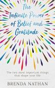 The Infinite Power Of Belief And Gratitude