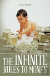 The Infinite Rules To Money