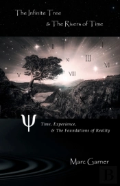 The Infinite Tree & The Rivers Of Time