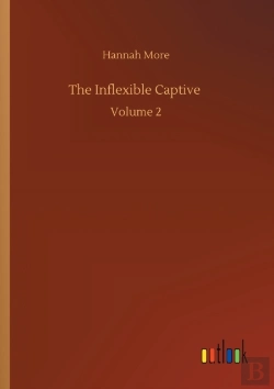 Bertrand.pt - The Inflexible Captive :Volume 2