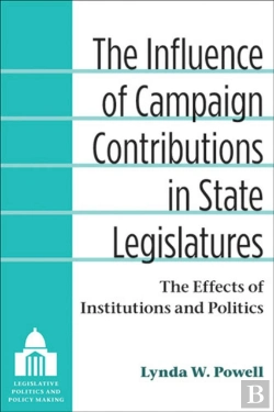 Bertrand.pt - The Influence Of Campaign Contributions In State Legislatures