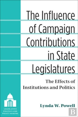 Bertrand.pt - The Influence Of Campaign Contributions In State Legislatures
