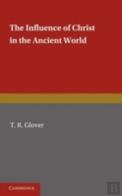 Bertrand.pt - The Influence Of Christ In The Ancient World