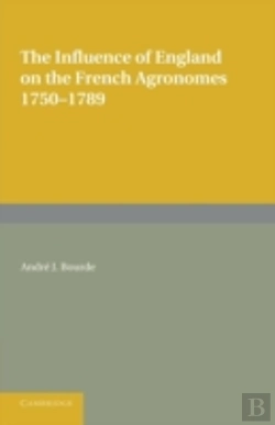 Bertrand.pt - The Influence Of England On The French Agronomes, 1750â€“1789