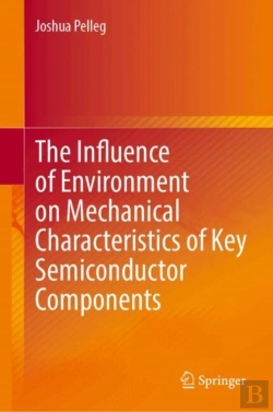 Bertrand.pt - The Influence Of Environment On Mechanical Characteristics Of Key Semiconductor Components