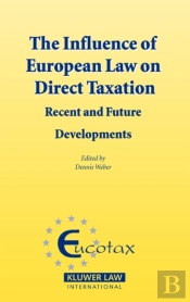 The Influence Of European Law On Direct Taxation