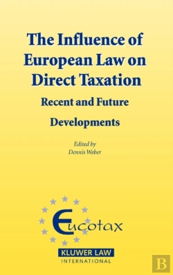 Bertrand.pt - The Influence Of European Law On Direct Taxation
