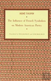 The Influence Of French Symbolism On Modern American Poetry