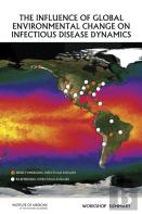 The Influence Of Global Environmental Change On Infectious Disease Dynamics