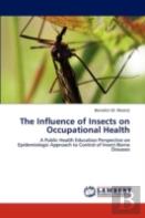 The Influence Of Insects On Occupational Health
