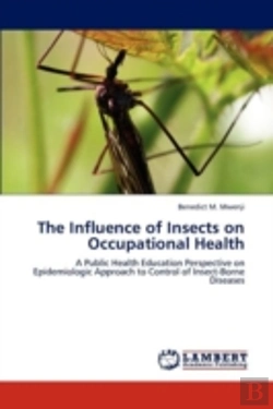 Bertrand.pt - The Influence Of Insects On Occupational Health