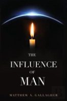 The Influence Of Man