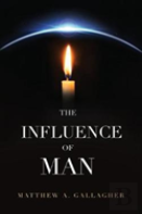 The Influence Of Man