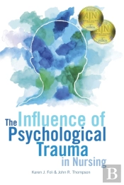 The Influence Of Psychological Trauma In