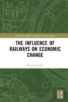 The Influence Of Railways On Economic Change