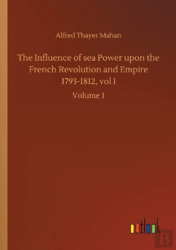 Bertrand.pt - The Influence Of Sea Power Upon The Fren
