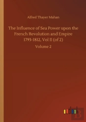 The Influence Of Sea Power Upon The Fren