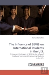 The Influence Of Sevis On International Students In The U.S.