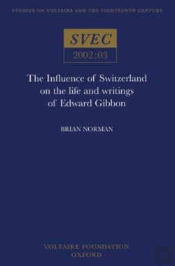 Bertrand.pt - The Influence Of Switzerland On The Life And Writings Of Edward Gibbon