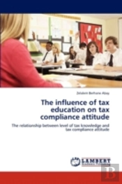 The Influence Of Tax Education On Tax Co