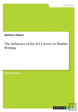 Bertrand.pt - The Influence Of The 9/11 Novel Of Muslim Writing