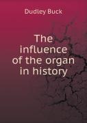 The Influence Of The Organ In History