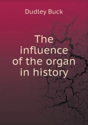 The Influence Of The Organ In History