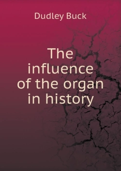 Bertrand.pt - The Influence Of The Organ In History
