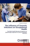 The Influence Of Zoonotic Infections On Occupational Health