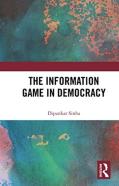 The Information Game In Democracy