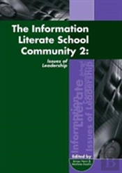 The Information Literate School Community 2