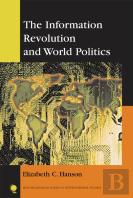 The Information Revolution And World Politics
