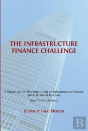 The Infrastructure Finance Challenge
