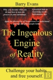 The Ingenious Engine Of Reality