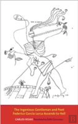 Bertrand.pt - The Ingenious Gentleman And Poet Federico Garcia Lorca Ascends To Hell