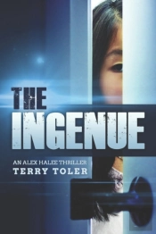 The Ingenue: An Alex Halee Thriller