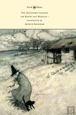 Bertrand.pt - The Ingoldsby Legends Or Mirth And Marvels - Illustrated By Arthur Rackham