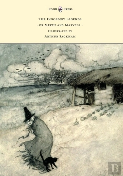 Bertrand.pt - The Ingoldsby Legends Or Mirth And Marvels - Illustrated By Arthur Rackham