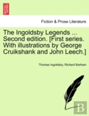 The Ingoldsby Legends ... Second Edition