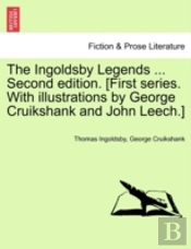 The Ingoldsby Legends ... Second Edition