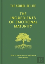 The Ingredients Of Emotional Maturity